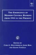 Front cover of Emergence of Modern Central Banking from 1918 to the Present by Jaime Reis