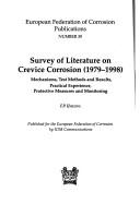 Front cover of Survey of Literature on Crevice Corrosion (1979-1998) (EFC 30) by F. P. Ijsseling