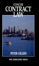 Cover of Concise Contract Law by Peter Gillies