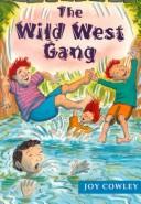 Front cover of Wild West Gang by Joy Cowley