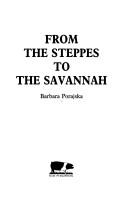 Front cover of From the Steppes to the Savannah by Barbara Porajska