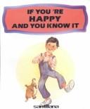 Cover of If You're Happy and You Know It (Book, Cassette and Activity Sheets) by Unknown