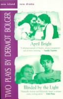 Cover of April Bright and Blinded by the Light by Dermot Bolger