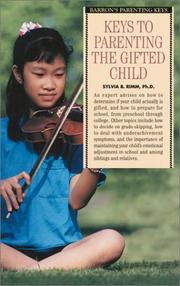 Cover of Keys to parenting the gifted child by Sylvia B. Rimm