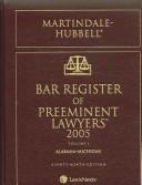 Front cover of Martindale-Hubbell Bar Register of Preeminent Lawyers 2005 (Martindale-Hubbell Bar Register of Preeminent Lawyers) by Unknown