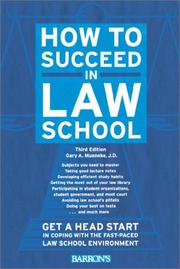 Front cover of How to succeed in law school by Gary A. Munneke