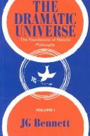 Cover of The Dramatic Universe by Bennett, John G.