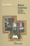 Cover of Mujeres excentricas by Aileen Schmidt