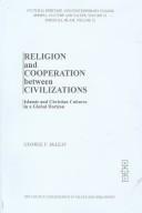 Front cover of Religion and Cooperation Between Civilizations by George F. McLean