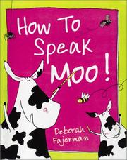 Front cover of How to Speak Moo! by Deborah Fajerman