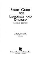 Cover of Study Guide for Language and Deafness by Peter V. Paul