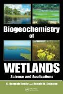 Front cover of Biogeochemistry of wetlands by K. R. Reddy