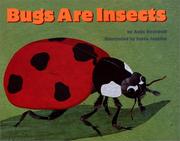 Front cover of Bugs Are Insects by Anne F. Rockwell