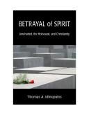 Front cover of Betrayal of spirit by Thomas A. Idinopulos