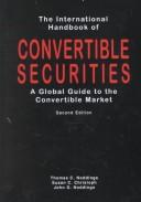 Front cover of The international handbook of convertible securities by Thomas C. Noddings
