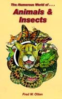Front cover of The Humorous World of Animals and Insects by Fred W. Otten