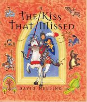 Front cover of The Kiss That Missed by David Melling