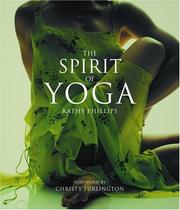 Front cover of The Spirit of Yoga by Kathy Phillips