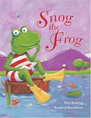 Cover of Snog the Frog by Tony Bonning