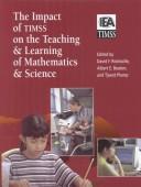 Front cover of The impact of TIMSS on the teaching & learning of mathematics & science by Unknown