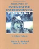 Front cover of Principles of integrative environmental physiology by G. Edgar Folk