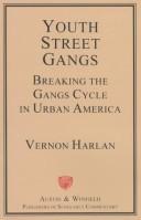 Front cover of Youth Street Gangs by Vernon T. Harlan