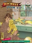 Front cover of The Richest Poor Kid by Carl Sommer