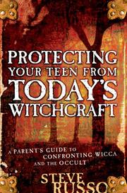 Front cover of Protecting Your Teen from Todays Witchcraft by Steve Russo