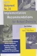 Cover of GASB Statement No. 34 Implementation Recommendations for School Districts by Gary Heinfeld