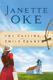 Front cover of The Calling of Emily Evans (Women of the West #1) by Janette Oke