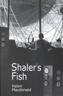 Cover of Shaler's Fish by Helen Macdonald