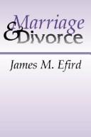 Front cover of Marriage and Divorce by James M. Efird