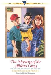 Front cover of The mystery of the African gray by Elspeth Campbell Murphy