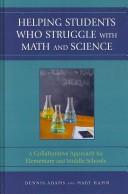 Cover of Helping Students Who Struggle with Math and Science by Dennis Adams