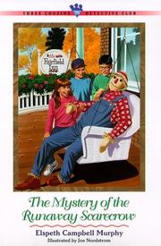 Front cover of The Mystery of the Runaway Scarecrow (Three Cousins Detective Club) by Elspeth Campbell Murphy