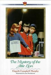 Front cover of The Mystery of the Attic Lion (Three Cousins Detective Club) (No 27) by Elspeth Campbell Murphy