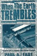Front cover of When the Earth Trembles by Paul A. Fast