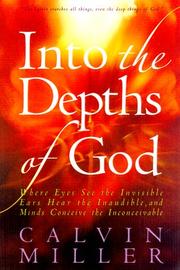 Cover of Into the depths of God by Calvin Miller