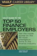 Cover of Vault Guide to the Top 50 Finance Employers by Derek Loosvelt