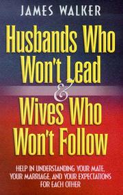 Front cover of Husbands Who Wont Lead and Wives Who Wont Follow by Jim Walker