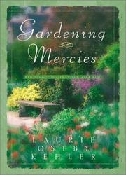 Front cover of Gardening Mercies by Laurie Ostby Kehler