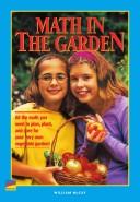 Cover of Math in the garden by William McCay
