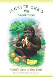 Front cover of Who's New at the Zoo? by Janette Oke