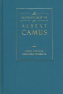 Front cover of The Algerian Destiny of Albert Camus by Mohamed-lakhdar Maougal