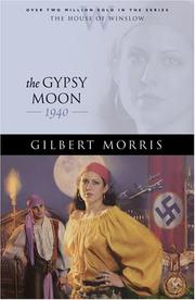 Cover of The Gypsy Moon (The House of Winslow #35) by Gilbert Morris