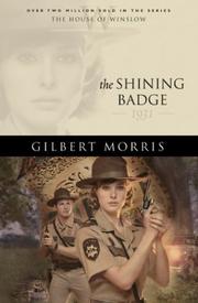 Cover of The Shining Badge (The House of Winslow #31) by Gilbert Morris