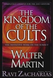 Cover of The kingdom of the cults by Walter Ralston Martin