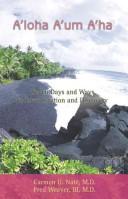 Cover of A'loha... A'um... A'ha by Fred, III, M.d. Weaver