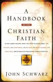 Front cover of A Handbook of the Christian Faith by John Schwarz