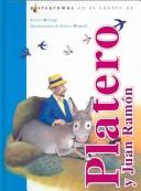 Front cover of Platero Y Juan Ramon / Platero And Juan Ramon by Carlos Reviejo Hernandez